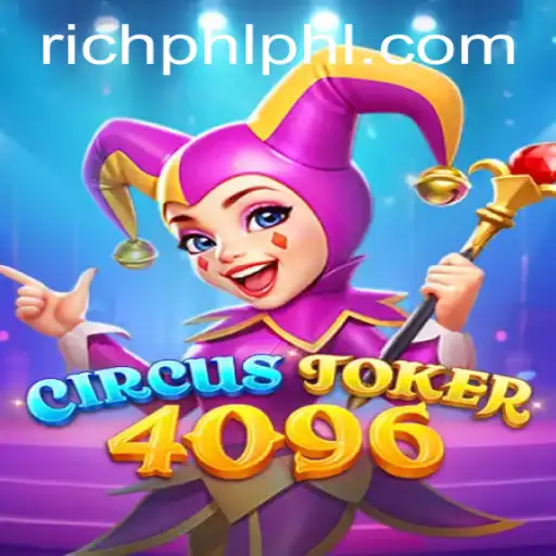 Exploring CircusJoker4096: A Captivating Gaming Experience