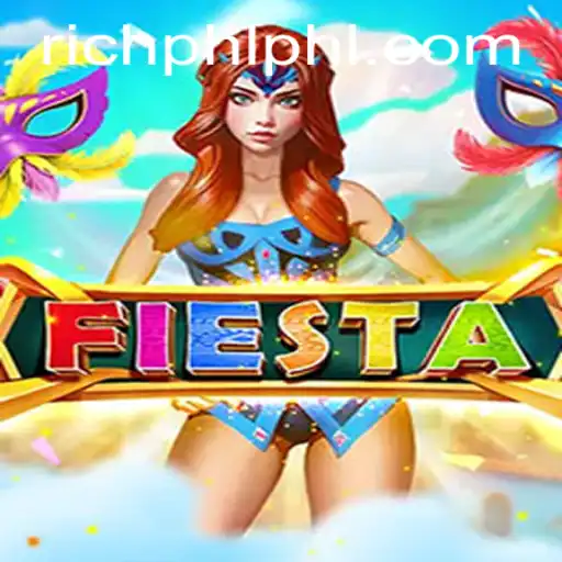 Fiesta: Exciting Gameplay and the Role of RICHPHL.COM