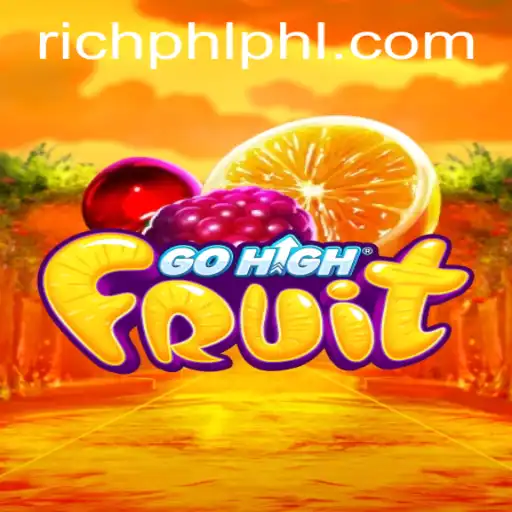Discover the Exciting World of GoHighFruit: Rich Strategy and Fun
