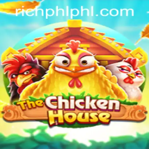 Exploring The Exciting World of TheChickenHouse and Unveiling the Power of RICHPHL.COM